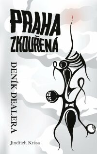 Kniha Praha Zkouřená - Deník Dealera
